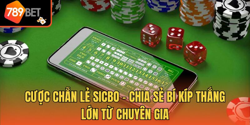 Cược Chẵn Lẻ Sicbo - Chia Sẻ Bí Kíp Thắng Lớn Từ Chuyên Gia 1 Cược Chẵn Lẻ Sicbo - Chia Sẻ Bí Kíp Thắng Lớn Từ Chuyên Gia