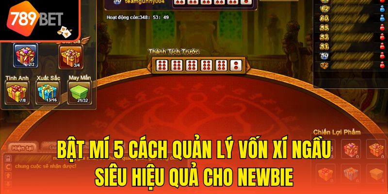 Bật mí 5 cách quản lý vốn Xí ngầu siêu hiệu quả cho newbie
