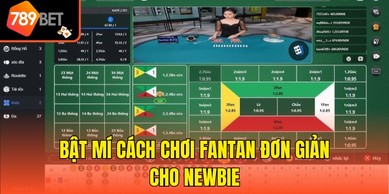 Cách Kiếm Tiền Từ Fantan Cực Dễ Cho Bạn Mới Tại 789bet 3 Bật mí cách chơi FanTan đơn giản cho newbie