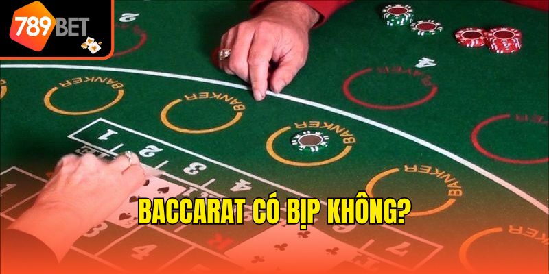 Baccarat Có Bịp Không? Dấu Hiệu Nhận Biết Gian Lận Khi Chơi 3 Baccarat có bịp không?